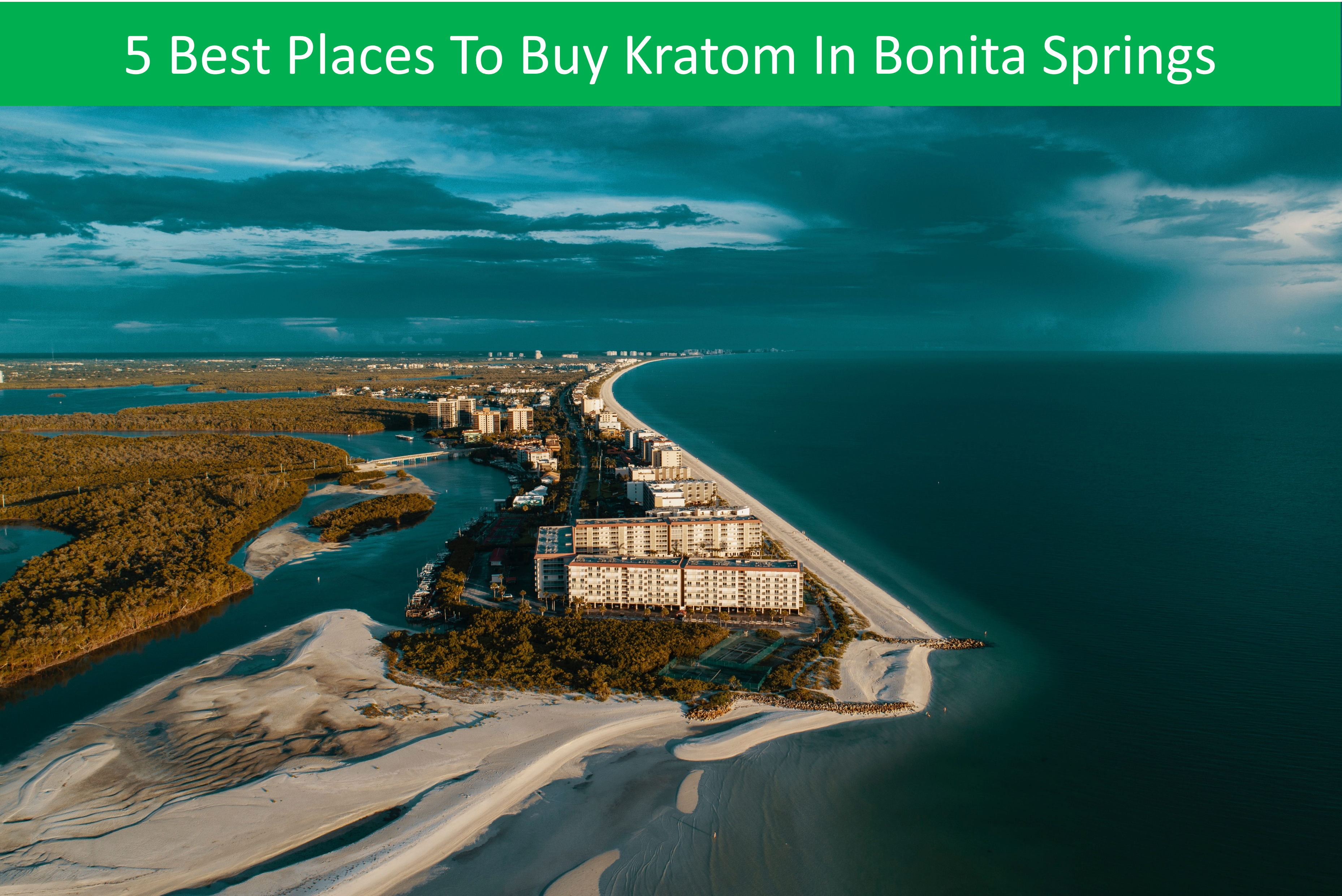 Buy Kratom Bonita Springs Beach